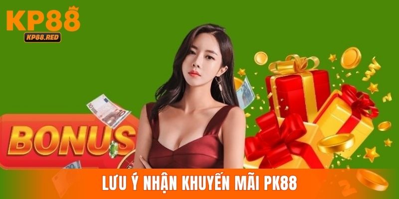 Bỏ túi chú ý quan trọng khi tham gia khuyến mãi tại KP88