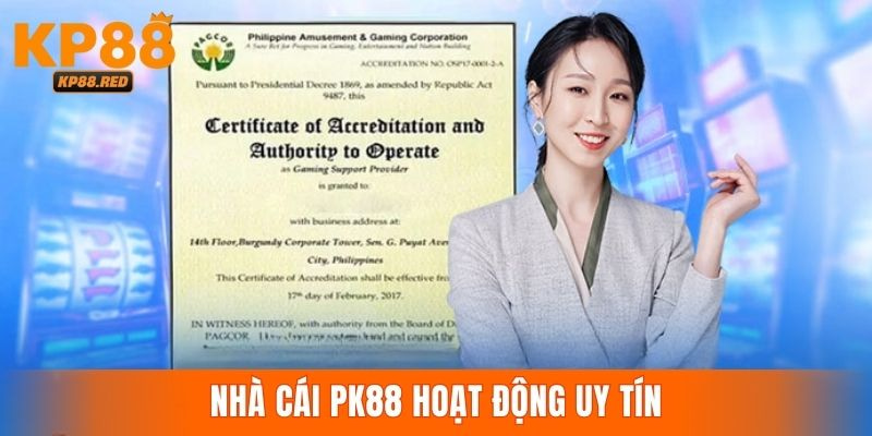 Nhà cái KP88 hoạt động hợp pháp với đầy đủ chứng chỉ