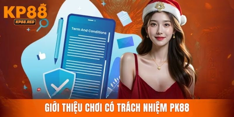 Thông tin về quy định chơi có trách nhiệm KP88